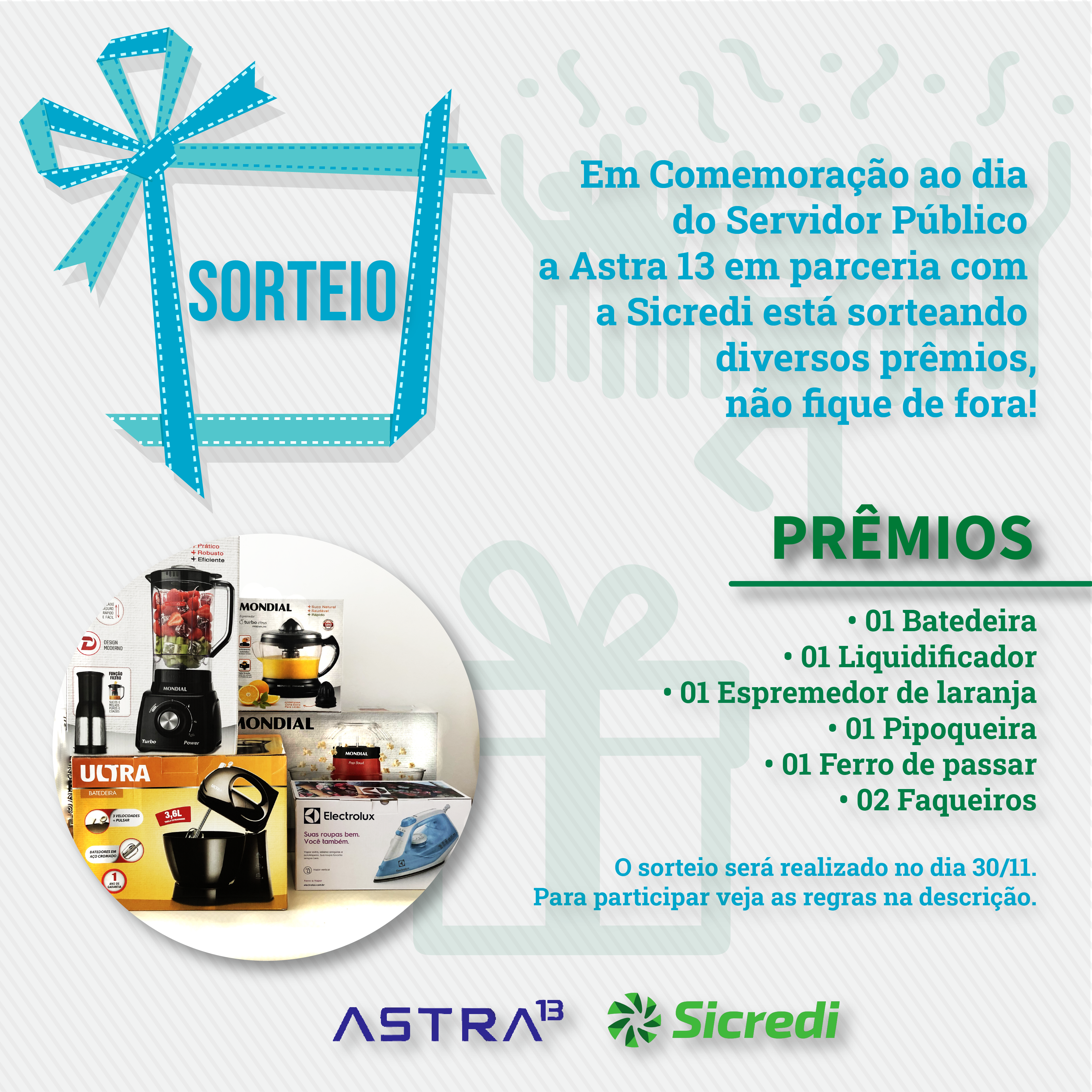 SORTEIO ASTRA 13 E SICREDI