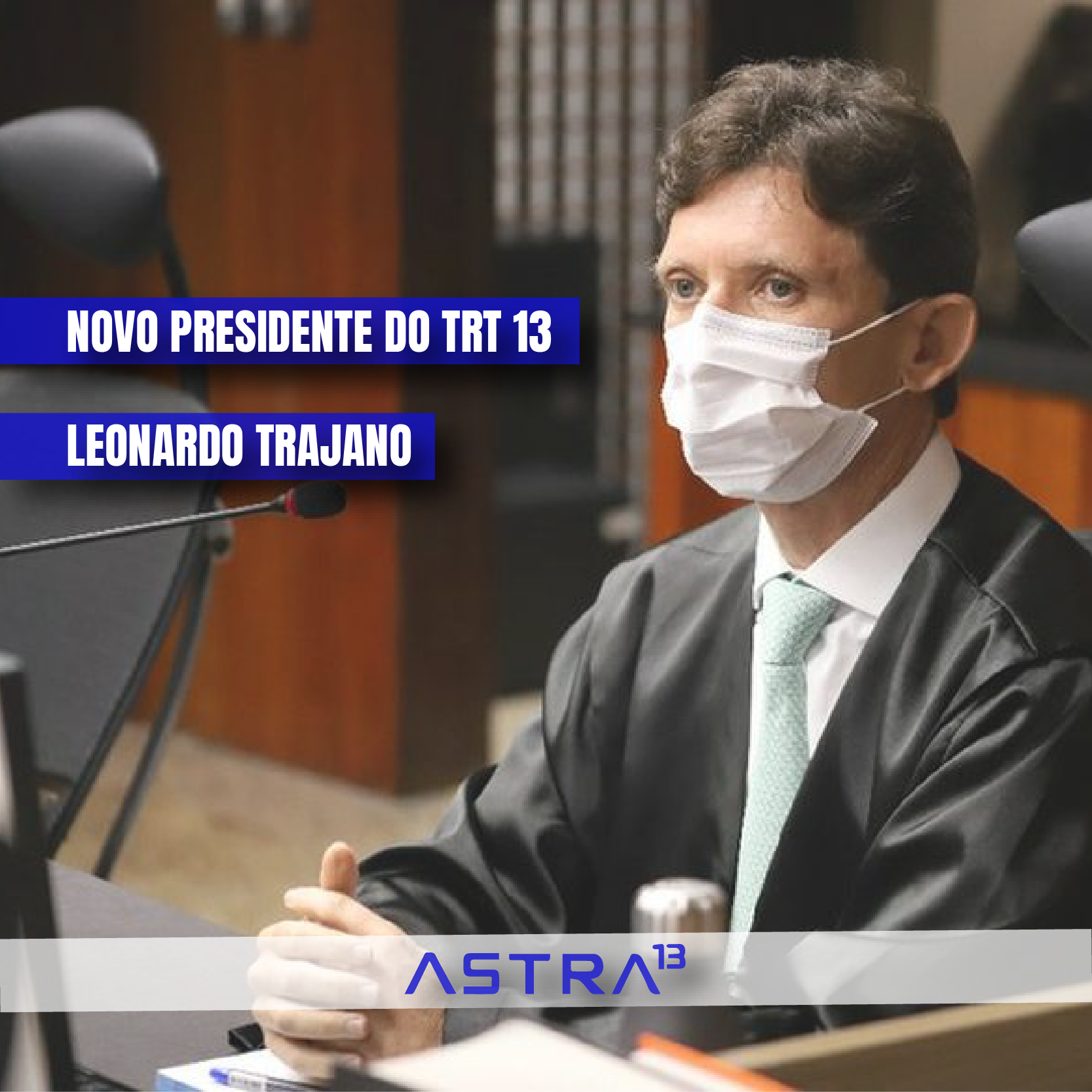 Novo Presidente do TRT 13