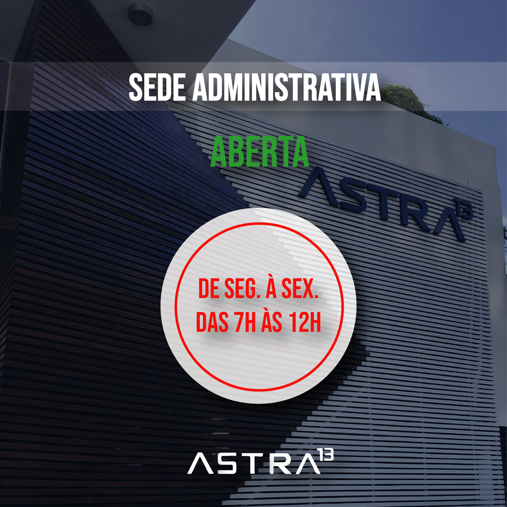 Abertura da Sede Administrativa